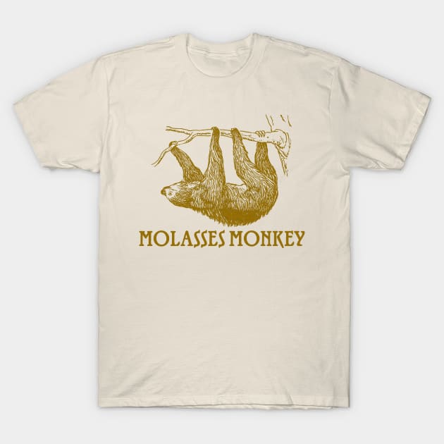 Sloths - the Molasses Monkey T-Shirt by MonkeyKing